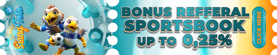 BONUS REFERAL SPORTSBOOK & BOLA 0.25%